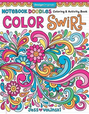 Notebook Doodles Color Swirl: Coloring & Activity Book by Volinski, Jess