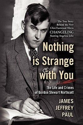 Nothing is Strange with You by Paul, James Jeffrey