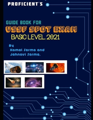 Proficient's Guide Book for Vssf Spot Exam, Basic Level, 2021 by Sarma, Jahnavi