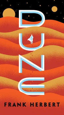 Dune by Herbert, Frank