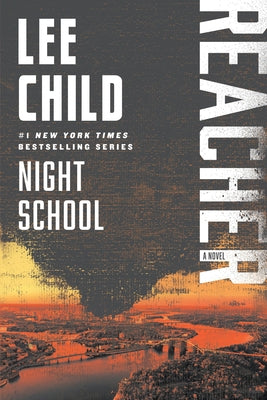 Night School: A Reacher Novel by Child, Lee