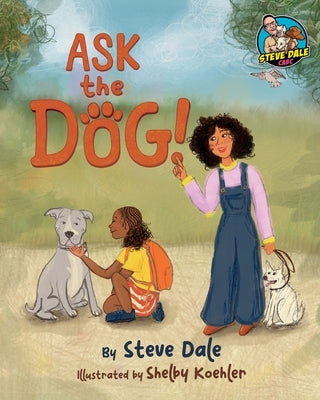 Paperback book "Ask The Dog" by Bealu Books, featuring a colorful cover with a dog illustration.