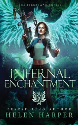 Infernal Enchantment by Harper, Helen