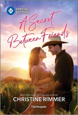 A Secret Between Friends by Rimmer, Christine
