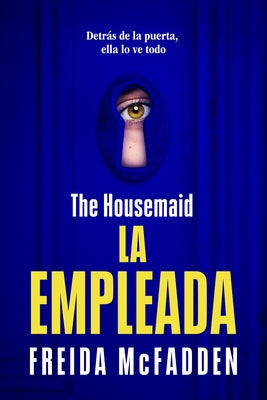 The Housemaid (La Empleada) by McFadden, Freida - IN Corrections Bookstore