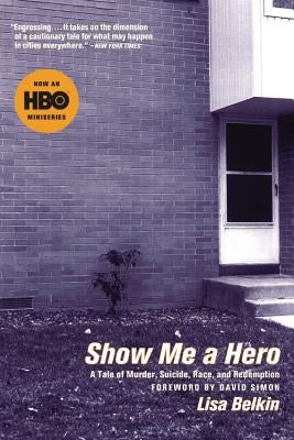 Show Me a Hero by Belkin, Lisa