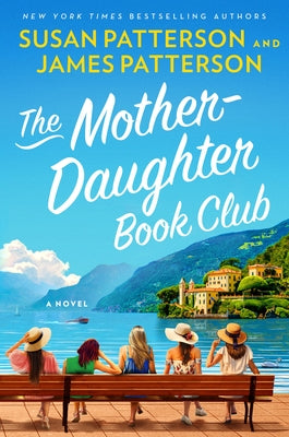 The Mother-Daughter Book Club by Patterson, Susan