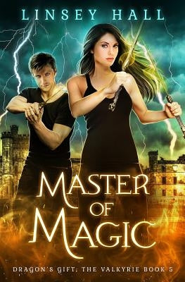 Master of Magic by Hall, Linsey