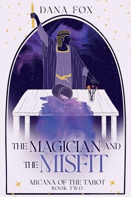 The Magician and the Misfit by Fox, Dana