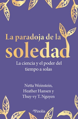 Paradoja de la Soledad, La by Weinstein, Netta
