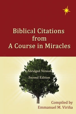 Biblical Citations from A Course in Miracles by Viriña, Emmanuel M.