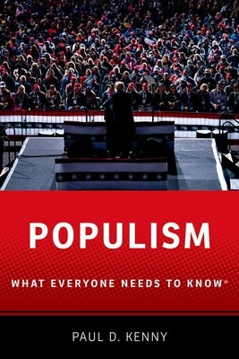 Paperback edition of "Populism: What Everyone Needs to Know" by Oxford University Press, showcasing the book cover design.