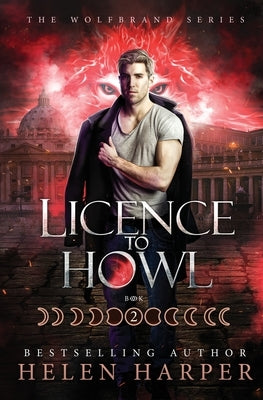 Licence To Howl by Harper, Helen