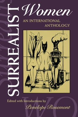 Surrealist Women: An International Anthology by Rosemont, Penelope