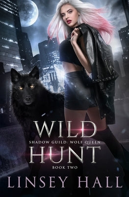 Wild Hunt by Hall, Linsey