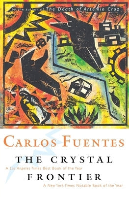 The Crystal Frontier by Fuentes, Carlos