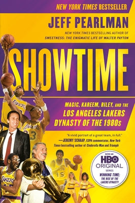 Showtime: Magic, Kareem, Riley, and the Los Angeles Lakers Dynasty of the 1980s by Pearlman, Jeff - IN Corrections Bookstore