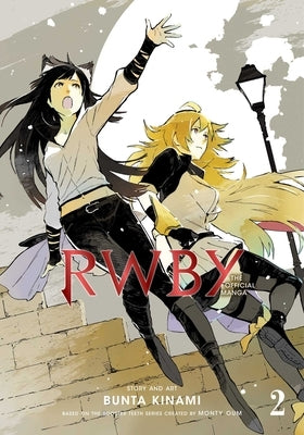 Rwby: The Official Manga, Vol. 2 by Rooster Teeth Productions
