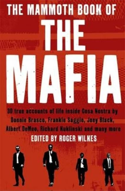 The Mammoth Book of the Mafia by Cawthorne, Nigel