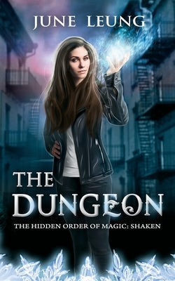 The Dungeon by Leung, June