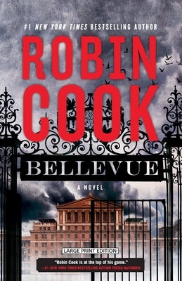 Bellevue: A Medical Thriller by Cook, Robin