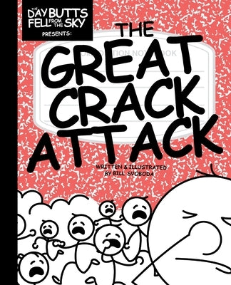 Paperback edition of "The Great Crack Attack" by Svoboda Media, featuring a colorful cover design with bold text.