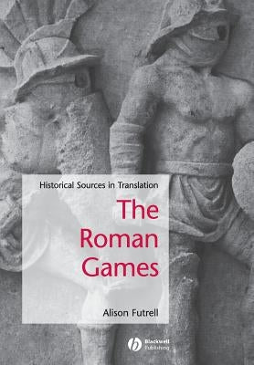 Roman Games by Futrell