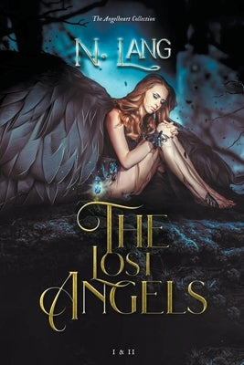 The Lost Angels: The Angelheart collection by Lang, N.