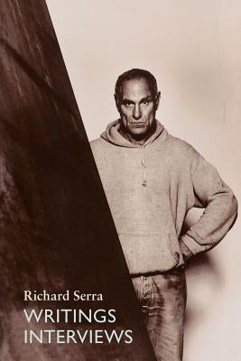 Writings/Interviews by Serra, Richard