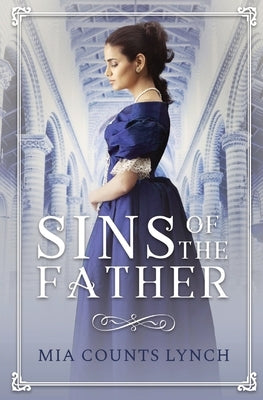 Sins of the Father by Counts Lynch, Mia