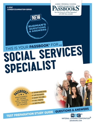 Social Services Specialist (C-3747): Passbooks Study Guide Volume 3747 by National Learning Corporation