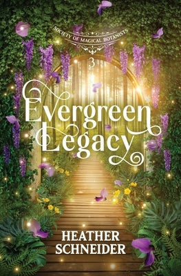 Paperback book "Evergreen Legacy" by Lilac Fables Publishing displayed on a wooden surface with a soft light background.
