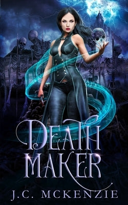 Death Maker by McKenzie, J. C.