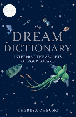 The Dream Dictionary by Cheung, Theresa - IN Corrections Bookstore