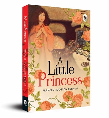 A Little Princess by Burnett, Frances Hodgson