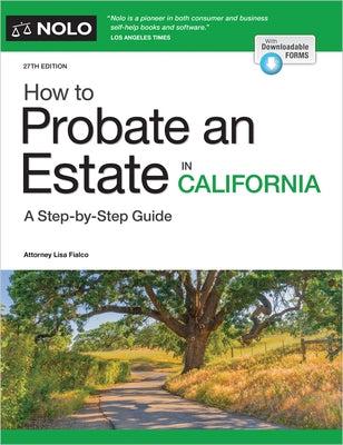 How to Probate an Estate in California by Fialco, Lisa