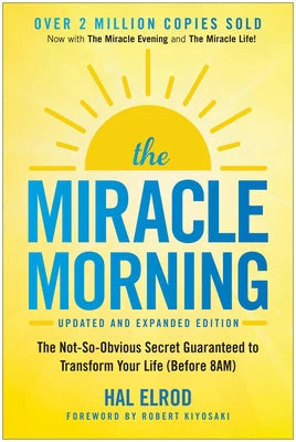 The Miracle Morning (Updated and Expanded Edition): The Not-So-Obvious Secret Guaranteed to Transform Your Life (Before 8am) - IN Corrections Bookstore