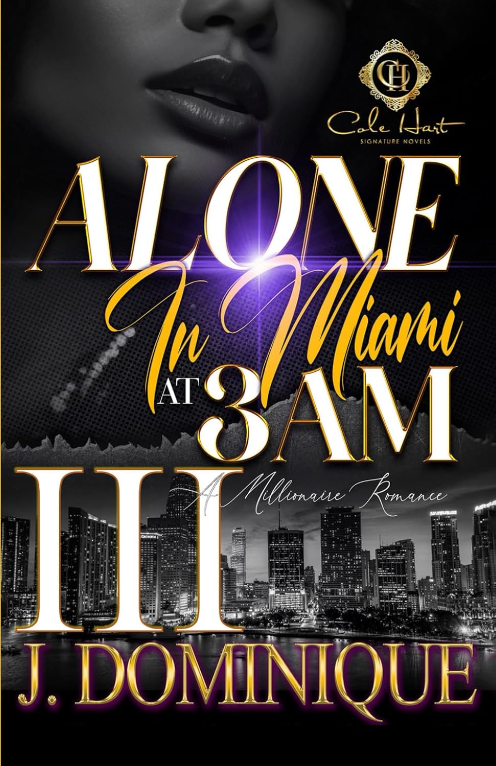 Alone In Miami At 3AM 3: A Millionaire Romance: The Finale - Indiana Corrections Bookstore