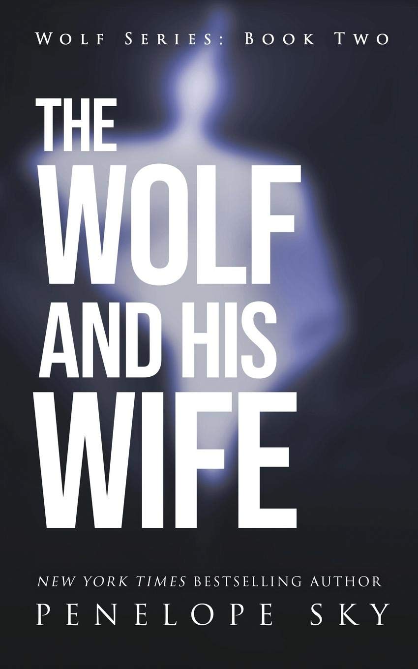 The Wolf and His Wife (Wolf Series) - Indiana Corrections Bookstore