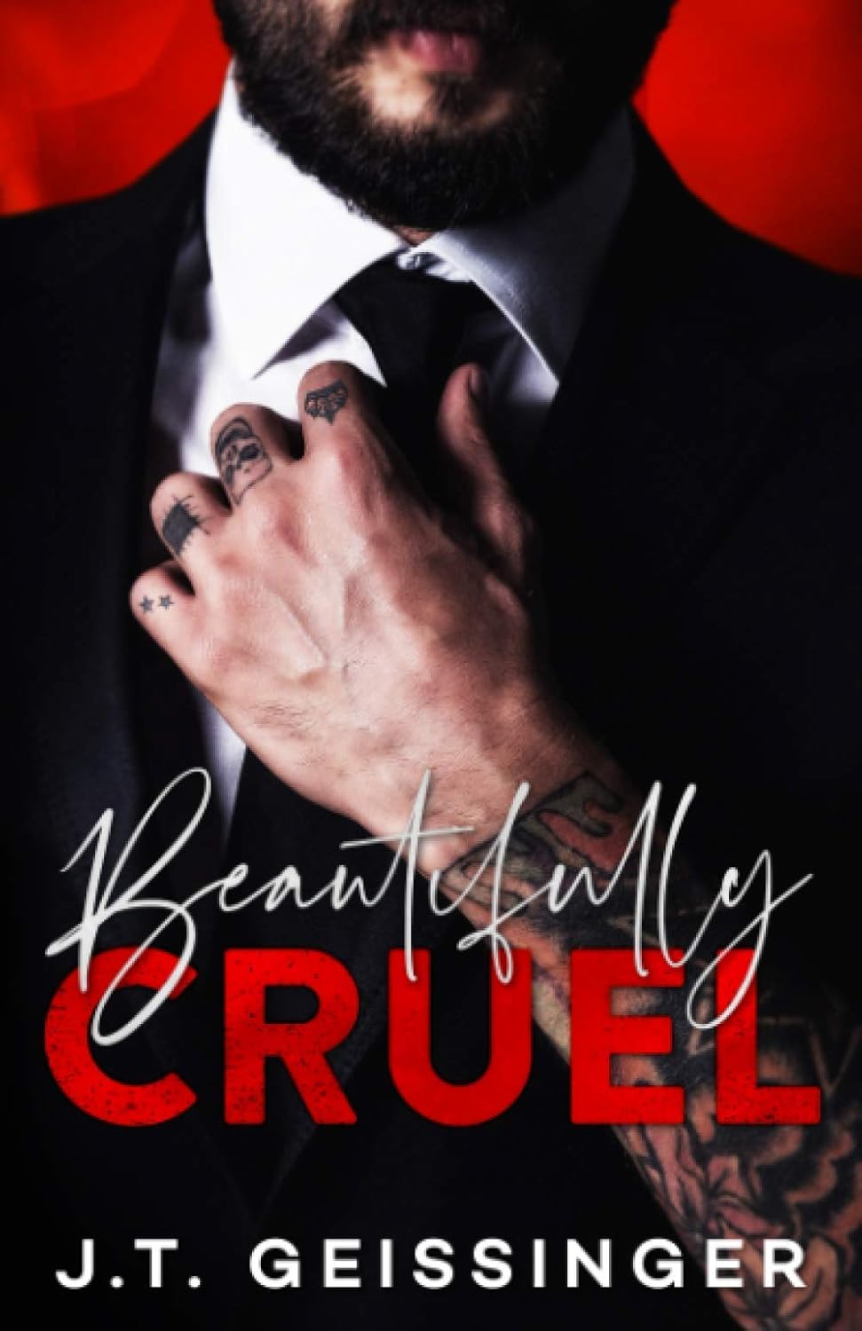 Cover of "Beautifully Cruel" by JT Geissinger Inc. featuring an elegant design with a dramatic, romantic theme.