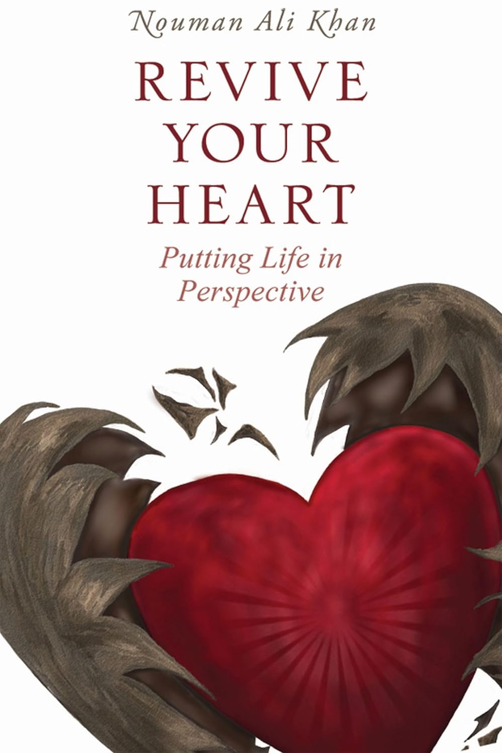 Revive Your Heart: Putting Life in Perspective - Indiana Corrections Bookstore