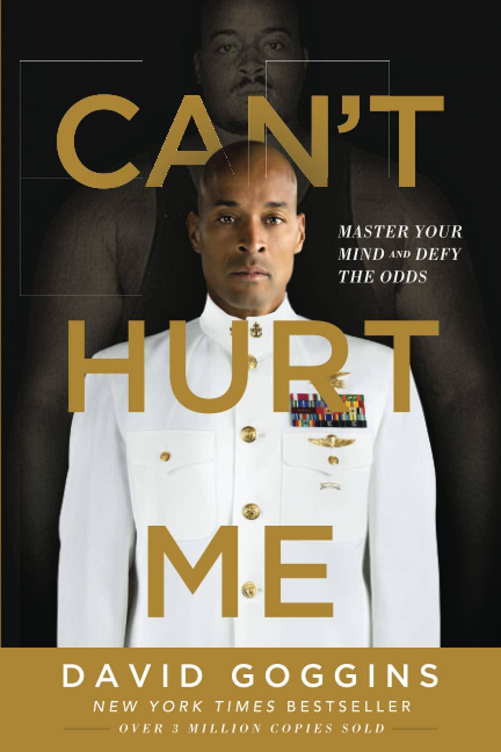 Can't Hurt Me: Master Your Mind and Defy the Odds - IN Corrections Bookstore