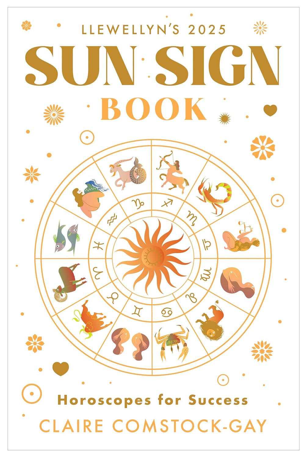 Llewellyn's 2025 Sun Sign Book: Horoscopes for Success (Llewellyn's 2025 Calendars, Almanacs & Datebooks) - IN Corrections Bookstore
