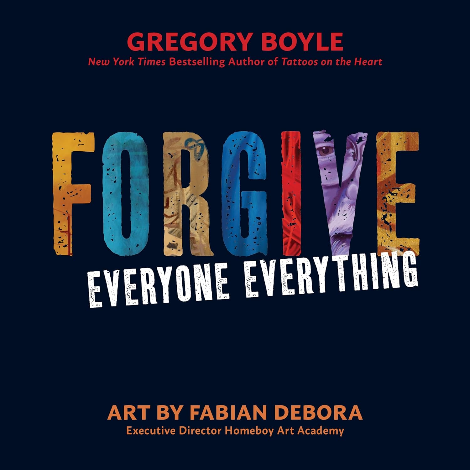 Forgive Everyone Everything - Indiana Corrections Bookstore