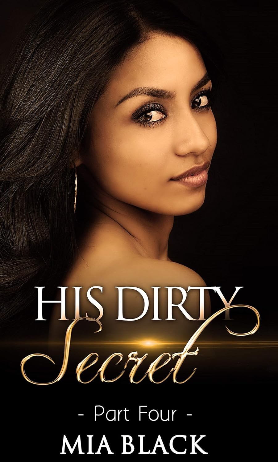 Cover of "His Dirty Secret 4," an urban fiction novel from Mahogany Publications featuring vibrant graphics and bold text.