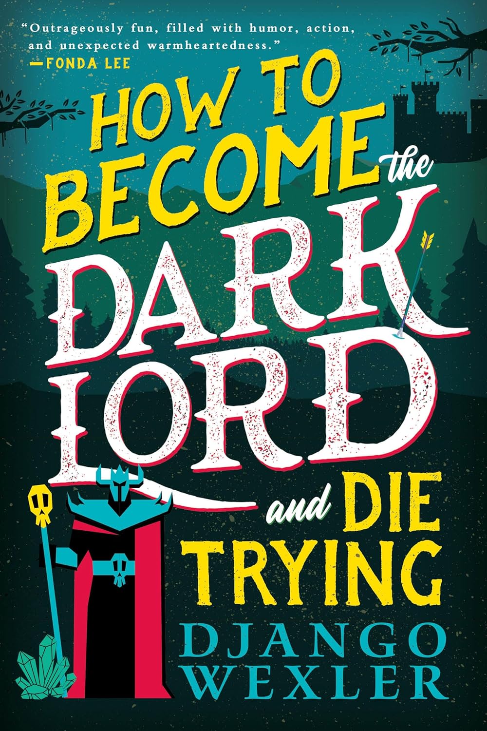 How to Become the Dark Lord and Die Trying - IN Corrections Bookstore