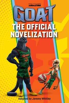 Goat: The Official Novelization by Whitley, Jeremy