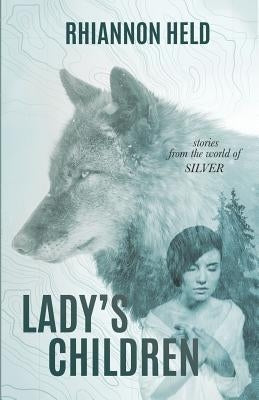 Lady's Children by Held, Rhiannon
