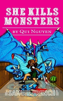 She Kills Monsters by Nguyen, Qui - IN Corrections Book Store