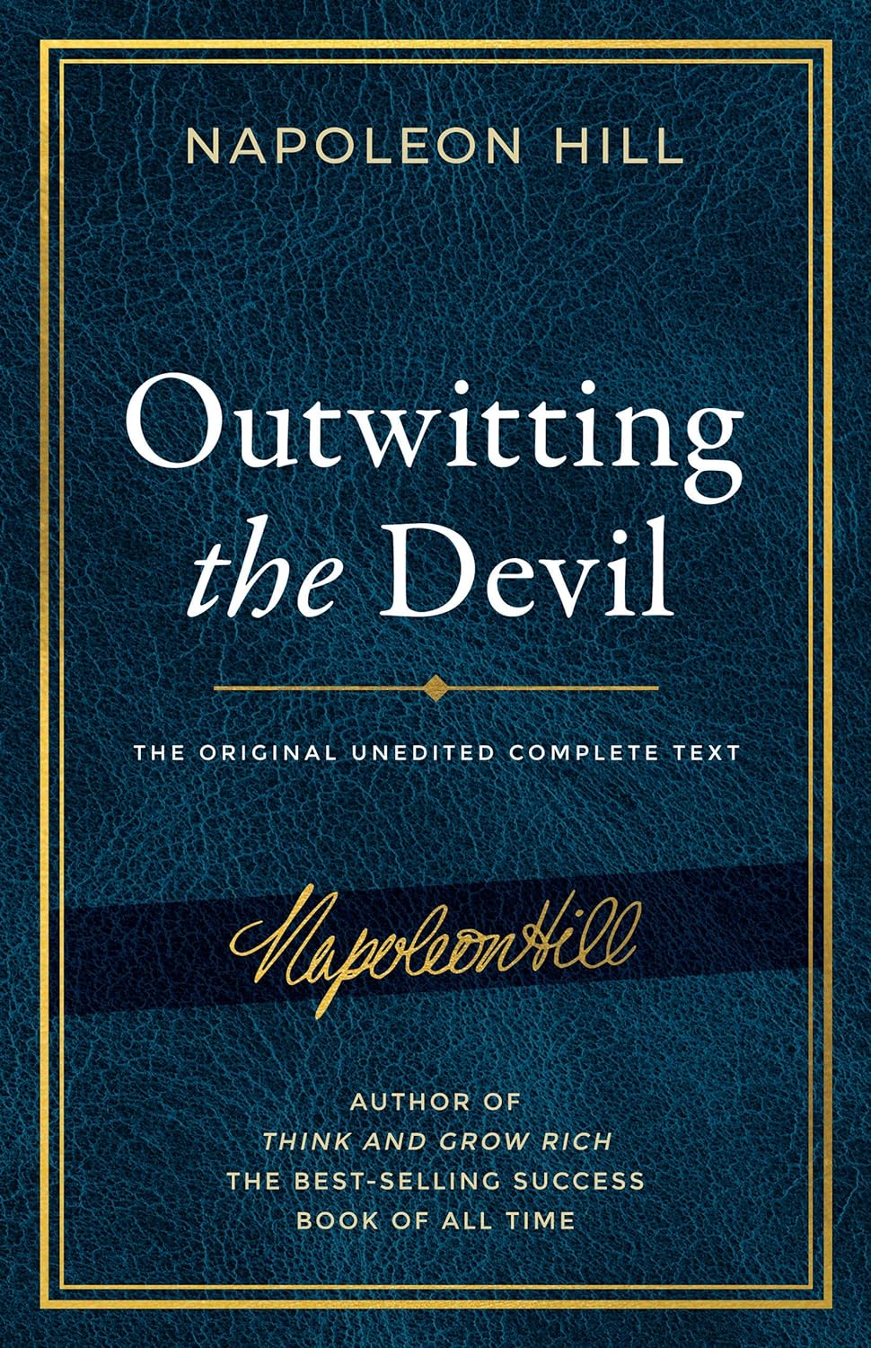 Outwitting the Devil: The Complete Text, Reproduced from Napoleon Hill's Original Manuscript, Including Never-Before-Published Content - IN Corrections Bookstore